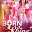 Born to Shine October 8 2026
